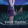Cover Art for 9781975359638, Your Name. Another Side: Earthbound, Vol. 2 (Manga) (Your Name. Another Side: Earthbound (Manga)) by Makoto Shinkai