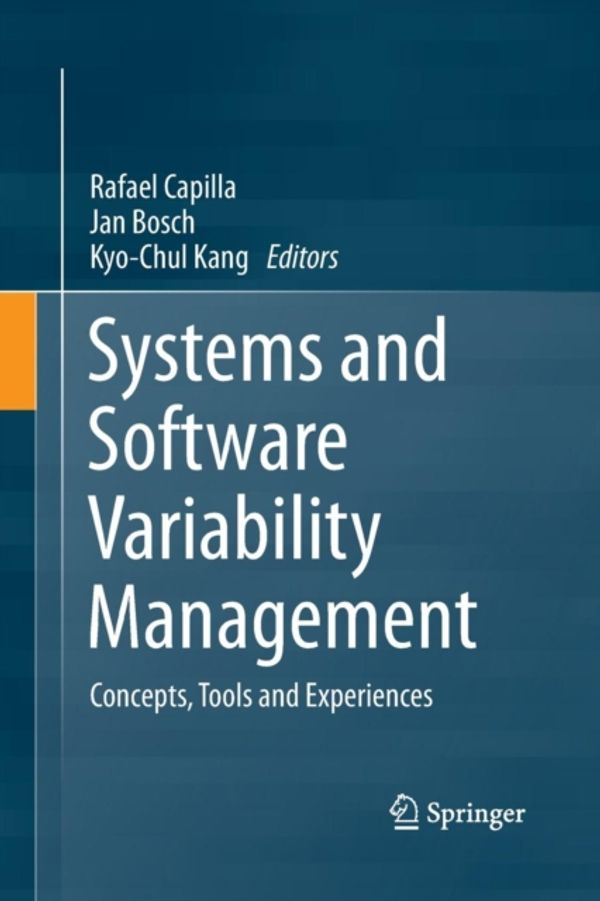 Cover Art for 9783642441967, Systems and Software Variability ManagementConcepts, Tools and Experiences by Unknown