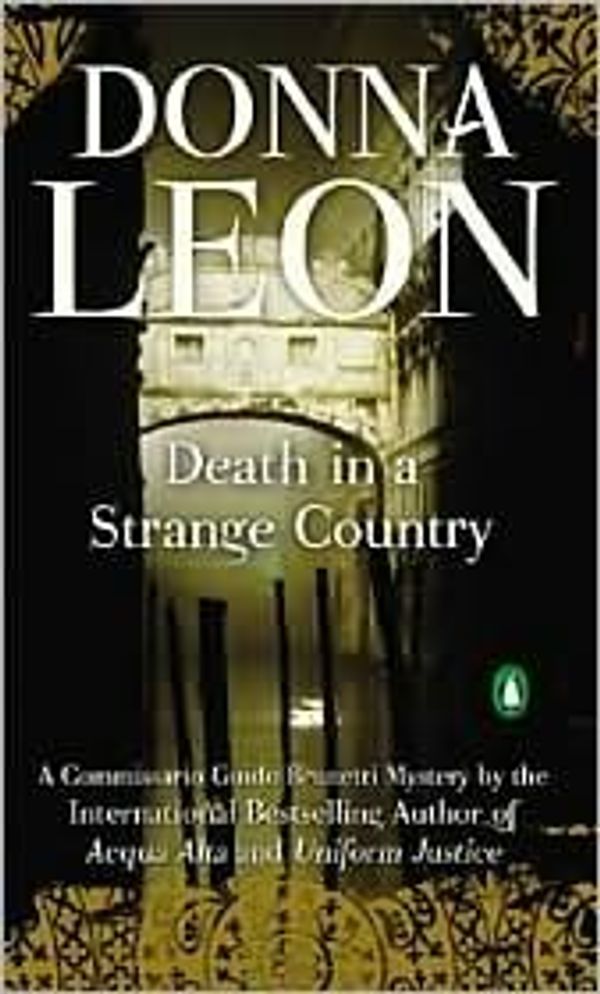 Cover Art for B004HMRDLQ, Death in a Strange Country (Guido Brunetti Series #2) by Donna Leon by Unknown