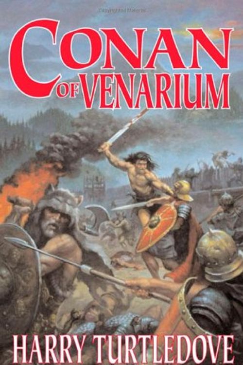 Cover Art for 9780765343888, Conan of Venarium by Harry Turtledove
