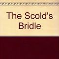 Cover Art for 9781561003976, The Scold's Bridle by Minette Walters