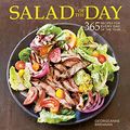 Cover Art for B011SUK21C, Salad of the Day: 365 Recipes for Every Day of the Year by Georgeanne Brennan