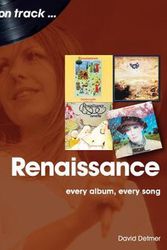 Cover Art for 9781789520620, Renaissance Every Album, Every Song (On Track ) by David Detmer