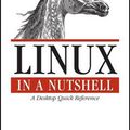Cover Art for 9780596154486, Linux in a Nutshell by Ellen Siever
