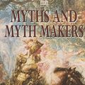 Cover Art for 9781859582022, Myths and Myth Makers by John Fiske