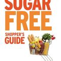 Cover Art for 9781522980018, The 2016 British Sugar Free Shopper's Guide by David Gillespie