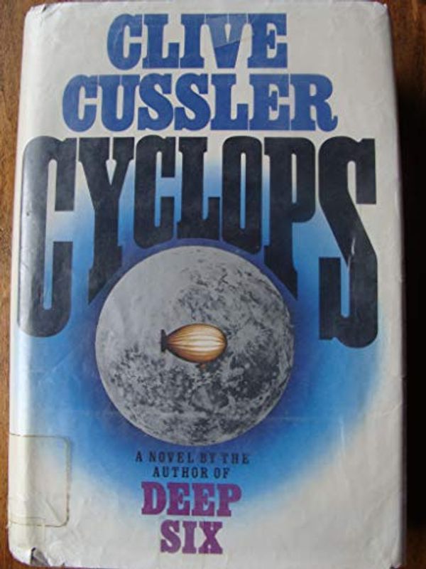 Cover Art for 9780816142019, Cyclops (G K Hall Large Print Book Series) by Clive Cussler