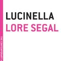 Cover Art for 9781612192581, Lucinella by Lore Segal