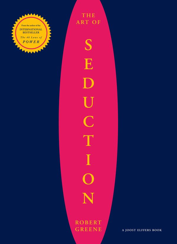 Cover Art for 9781861977694, The Art Of Seduction by Robert Greene
