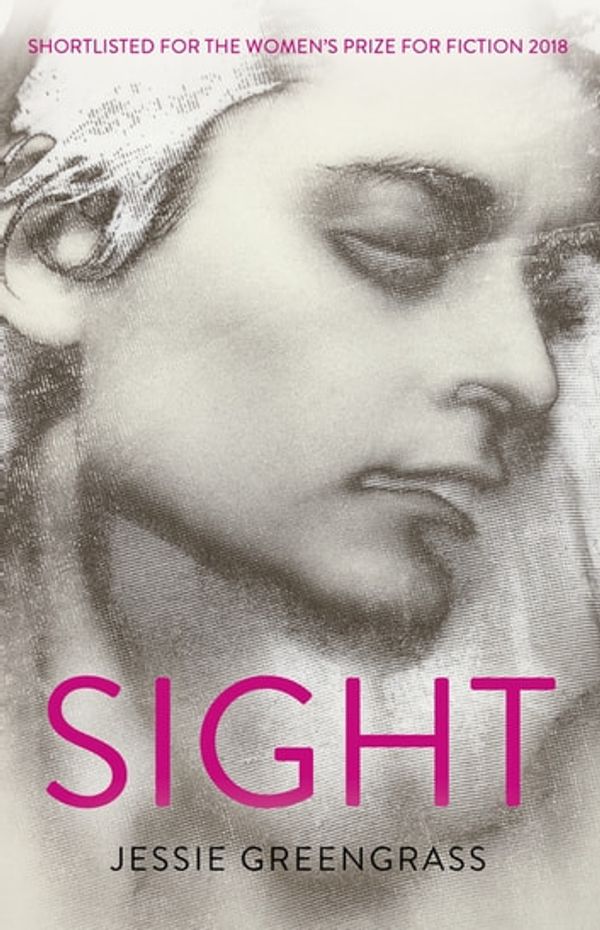 Cover Art for 9781473652385, Sight by Jessie Greengrass