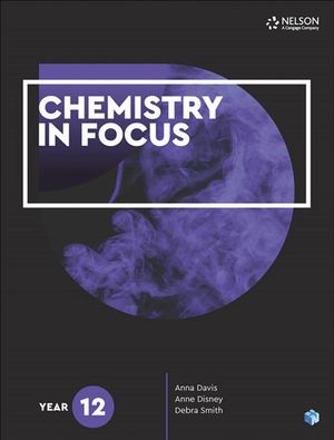 Cover Art for 9780170408998, Chemistry in Focus HSC 12 Student Book with 4 Access Codes by Anne Disney, Anna Davis, Debra Smith