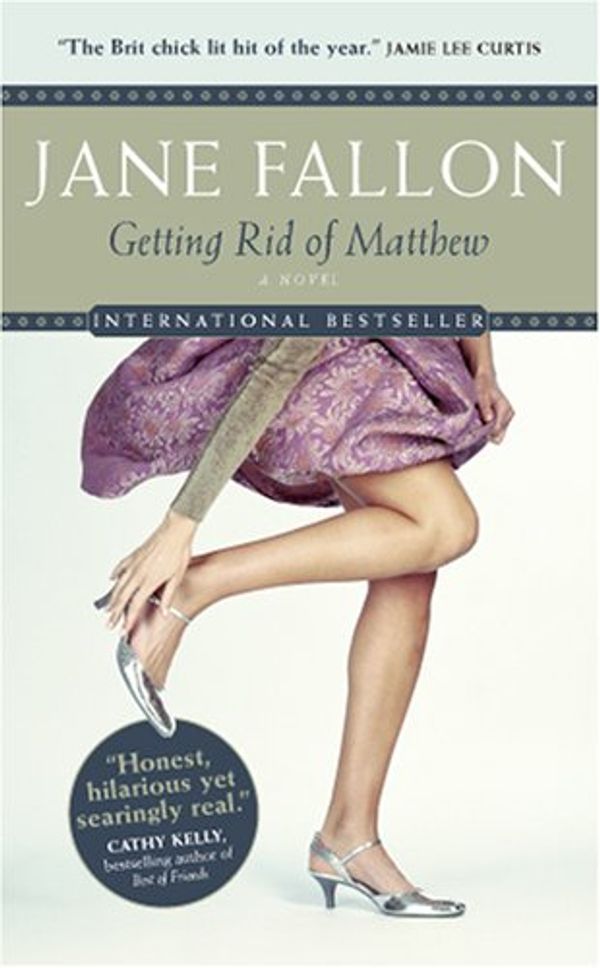Cover Art for 9780002000147, Getting Rid of Matthew by Jane Fallon
