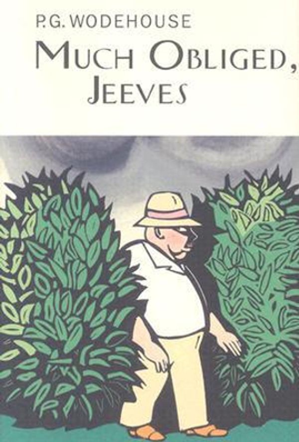 Cover Art for 9781585675265, Much Obliged, Jeeves by P.g. Wodehouse, The Overlook Press