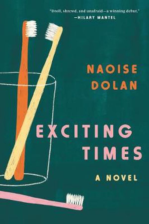 Cover Art for 9780062968753, Exciting Times by Naoise Dolan