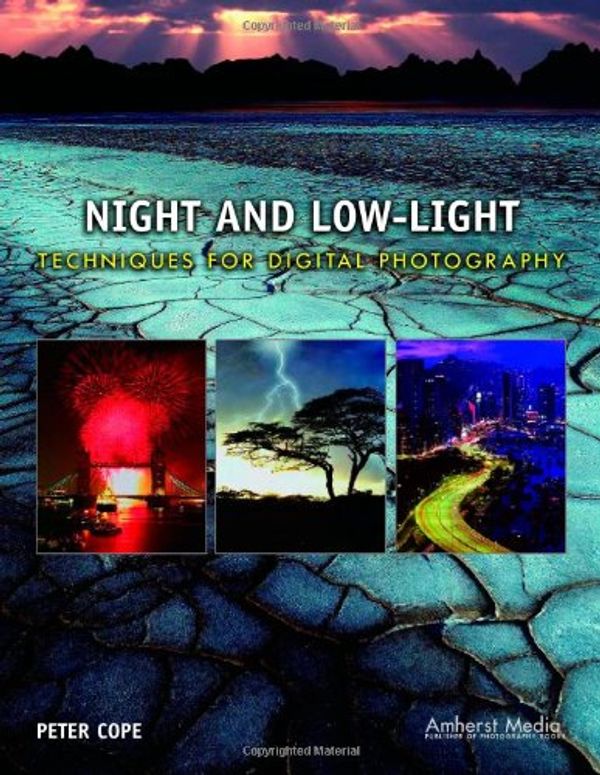 Cover Art for 9781584281740, Night and Low-Light Techniques for Digital Photography by Peter Cope