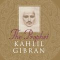 Cover Art for 9781780742151, The Prophet 2012 by Kahlil Gibran