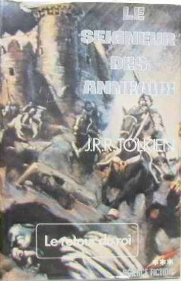 Cover Art for 9782724215434, Le Retour du roi (Le Seigneur des anneaux) by John Ronald Reuel Tolkien, F. Ledoux