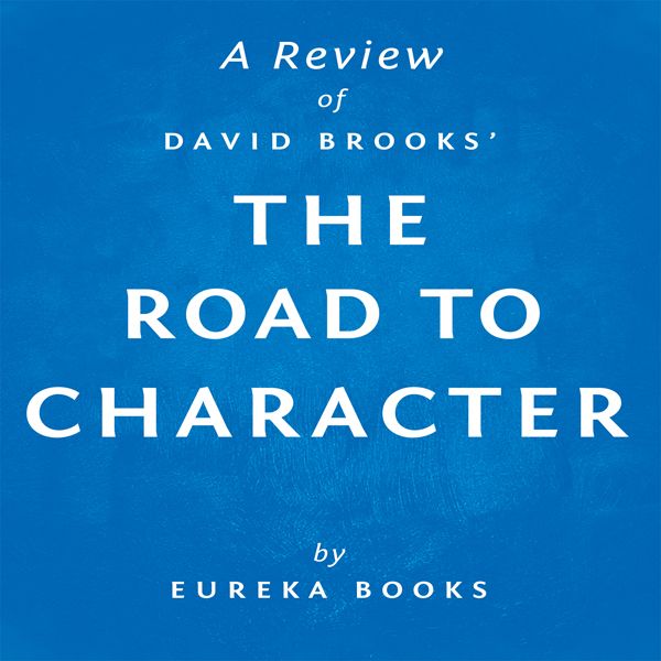 Cover Art for B00Y1GN56K, A Review of David Brooks' The Road to Character (Unabridged) by Unknown
