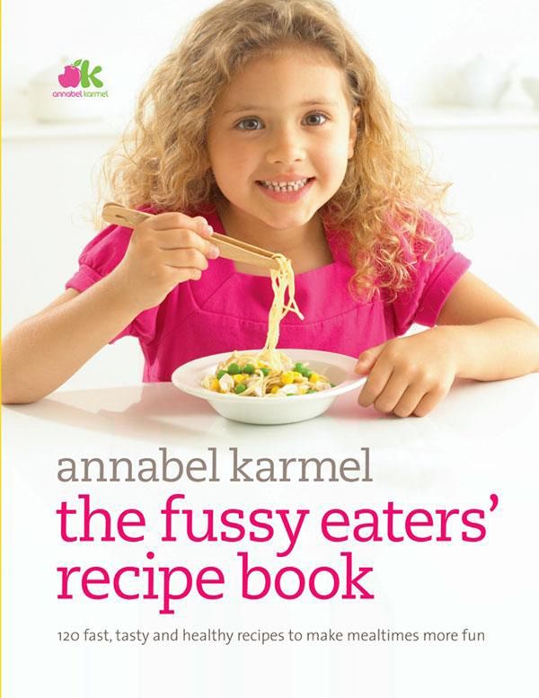 Cover Art for 9780091922849, Fussy Eaters' Recipe Book by Annabel Karmel
