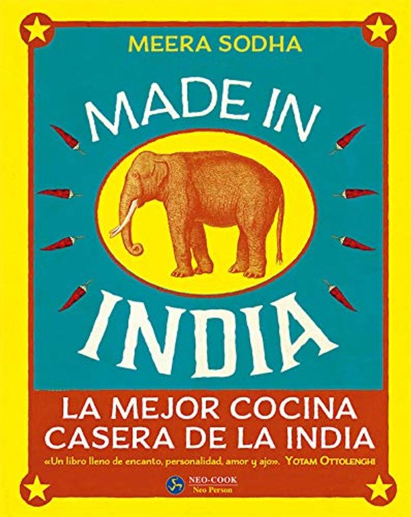 Cover Art for 9788415887232, Made in India : la mejor cocina casera de la India by Meera Sodha