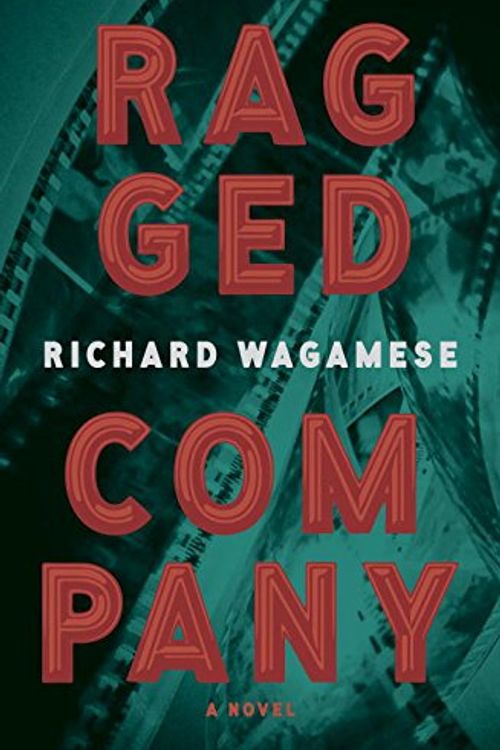 Cover Art for 9780385690546, Ragged Company: Penguin Modern Classics Edition by Richard Wagamese