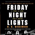Cover Art for 9781446449776, Friday Night Lights: A Town, a Team, and a Dream by H G. Bissinger