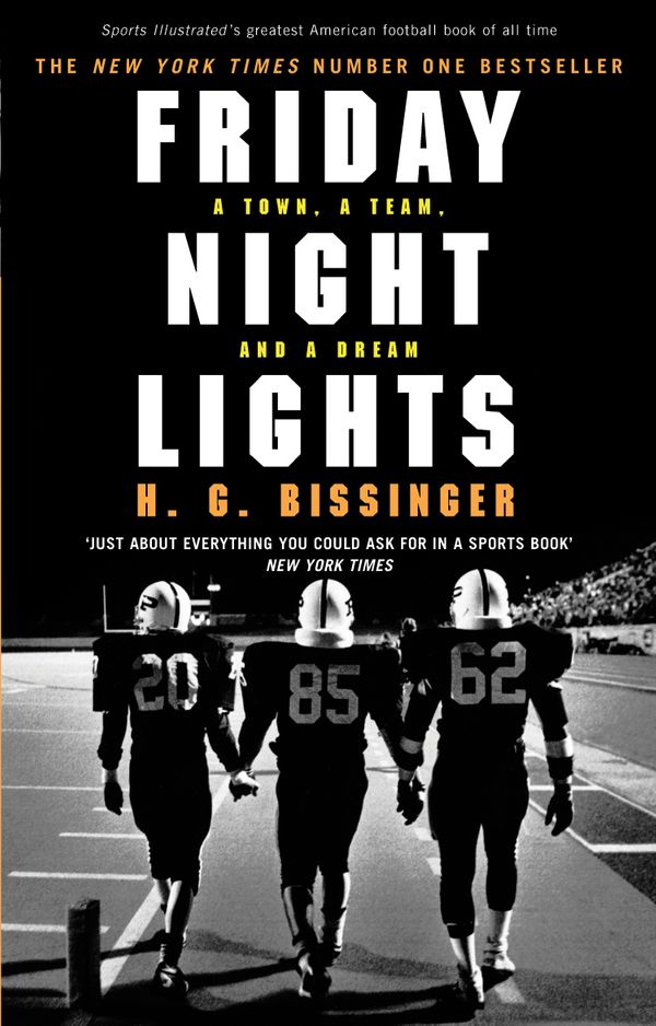 Cover Art for 9781446449776, Friday Night Lights: A Town, a Team, and a Dream by H G. Bissinger