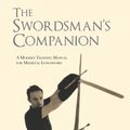 Cover Art for 9789526793405, The Swordsman's Companion by Guy Windsor