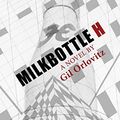 Cover Art for 9780578652740, Milkbottle H by Gil Orlovitz