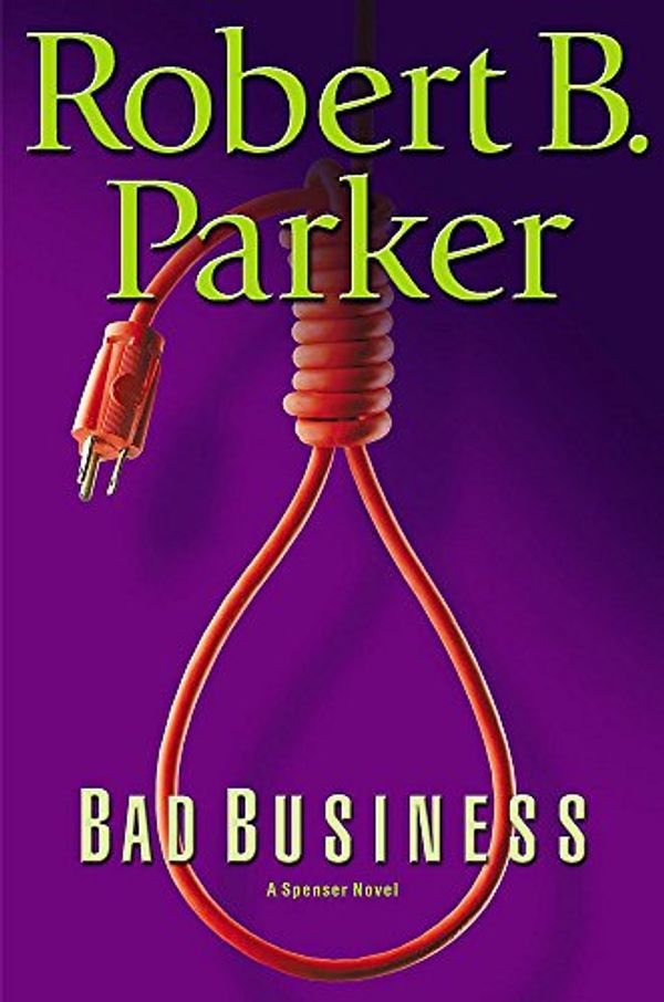 Cover Art for 9780719566424, Bad Business by Robert B. Parker