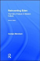 Cover Art for 9780415644259, Reinventing Eden by Carolyn Merchant