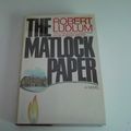 Cover Art for 9789997362193, The Matlock Paper by Robert Ludlum