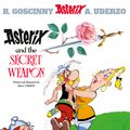 Cover Art for 9780752847771, Asterix: Asterix and the Secret Weapon: Album 29 by Albert Uderzo