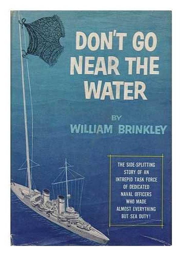 Cover Art for 9781568491448, Don't Go Near the Water by William (1917- ) Brinkley