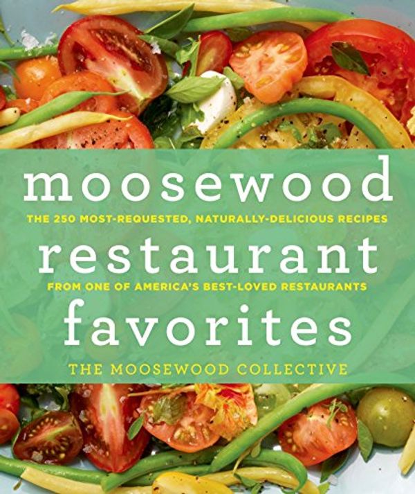 Cover Art for 9781250006257, Moosewood Restaurant Favorites by Moosewood Collective