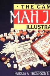 Cover Art for 9780684868431, The Game of Mah Jong Illustrated by Patricia A. Thompson