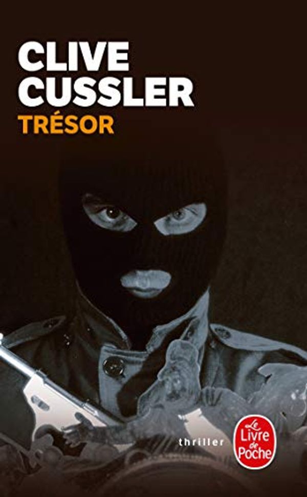 Cover Art for 9782253056126, Tresor by C. Cussler