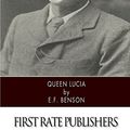 Cover Art for 9781500778903, Queen Lucia by E. F. Benson