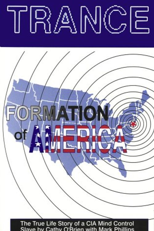 Cover Art for 9780966016543, Trance Formation of America by O'Brien, Cathy