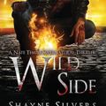 Cover Art for 9781947709034, Wild Side: A Nate Temple Supernatural Thriller Book 7 (The Temple Chronicles) by Shayne Silvers