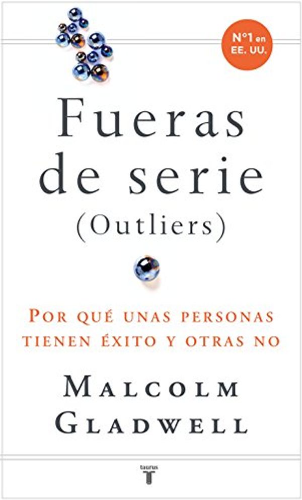 Cover Art for 9788430606856, FUERAS DE SERIE by Malcolm Gladwell