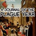 Cover Art for 9781508028130, A Journal of the Plague Year by Daniel Defoe