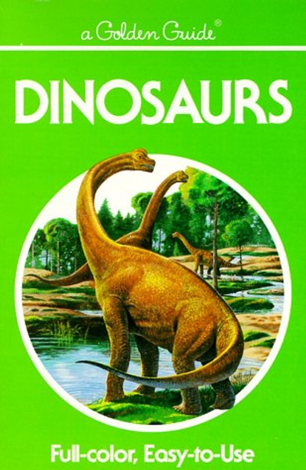 Cover Art for 9780307240767, Dinosaurs (Golden Guides) by Eugene Gaffney