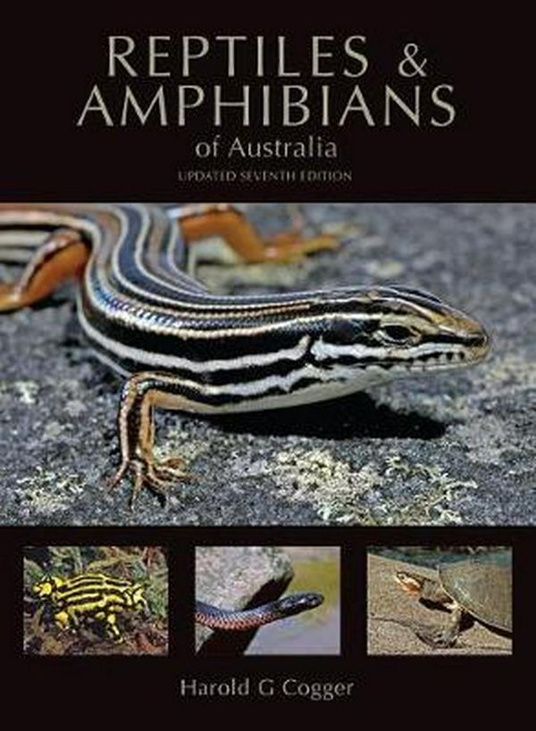 Cover Art for 9781486309696, Reptiles and Amphibians of Australia by Harold G. Cogger