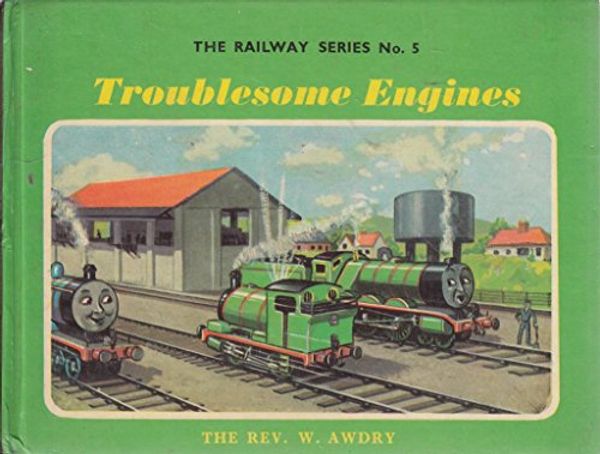 Cover Art for 9780718200046, Troublesome Engines by Rev. Wilbert Vere Awdry