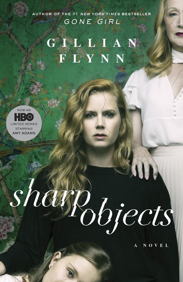 Cover Art for 9780525575740, Sharp Objects (Movie Tie-In) by Gillian Flynn