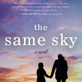 Cover Art for 9780349134307, The Same Sky by Amanda Eyre Ward