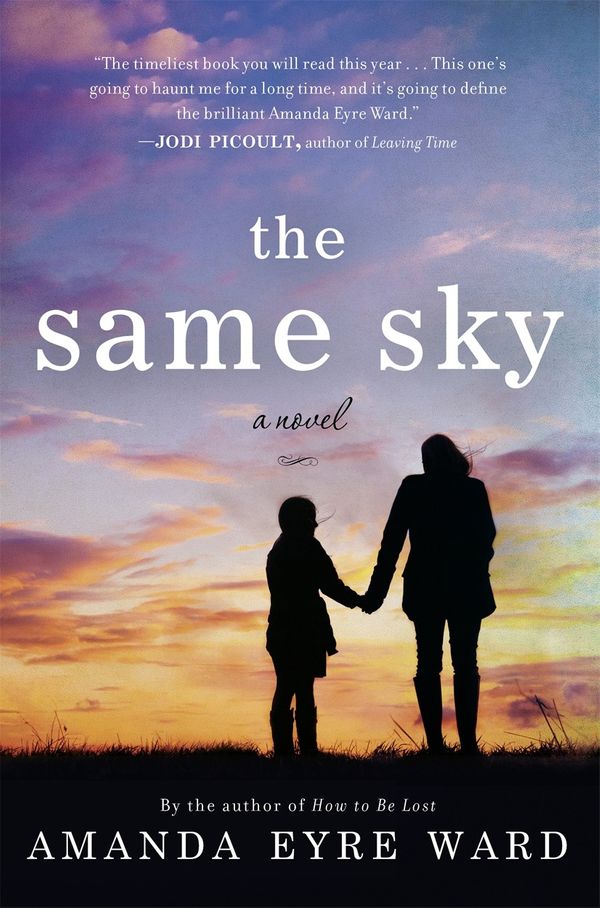 Cover Art for 9780349134307, The Same Sky by Amanda Eyre Ward