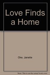 Cover Art for 9780745128771, Love finds a home by Janette Oke