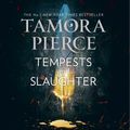 Cover Art for 9780008304348, Tempests And Slaughter by Tamora Pierce